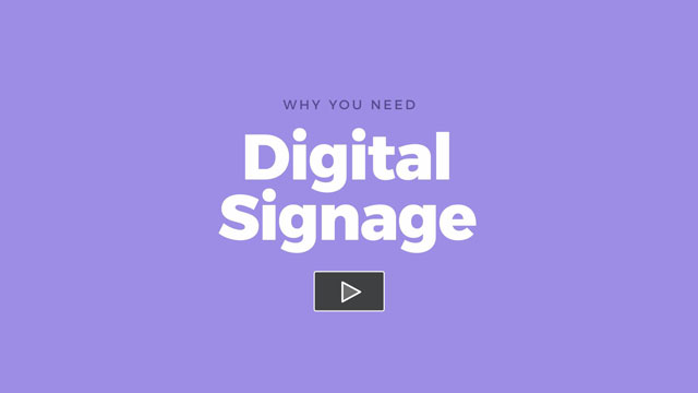 Benefits of Digital Signage