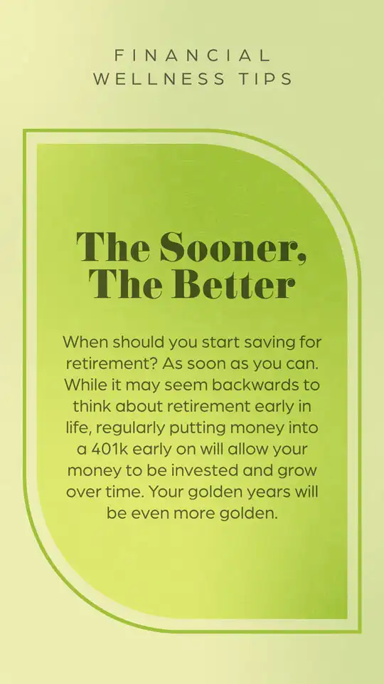 Financial Wellness Tips  The Sooner The Better