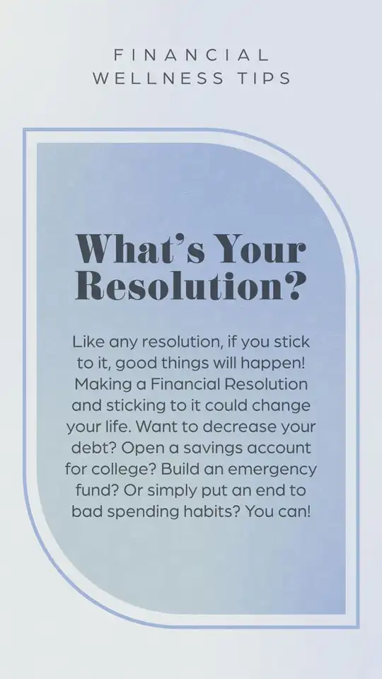 Financial Wellness Tips  Whats Your Resolution