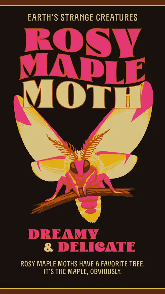 Earths Strange Creatures  Rosy Maple Moth