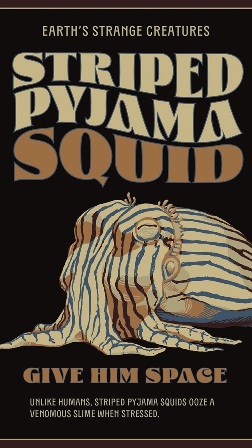 Earths Strange Creatures  Striped Pyjama Squid