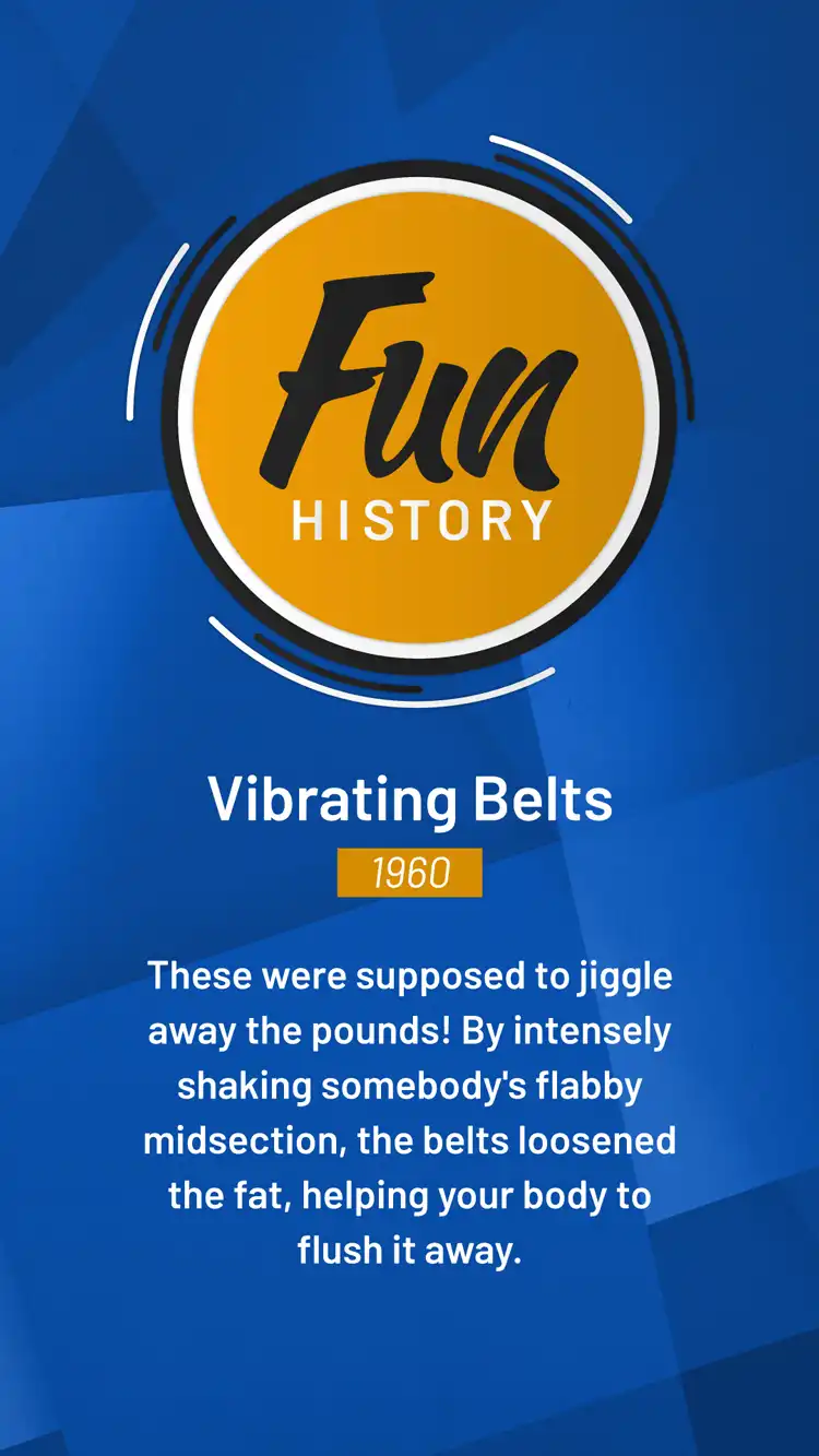 History  Vibrating Belts