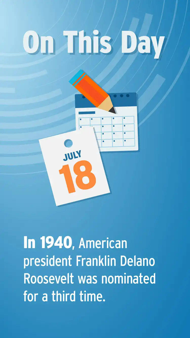 On This Day  July 18  Roosevelt