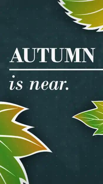 Autumn Is Near