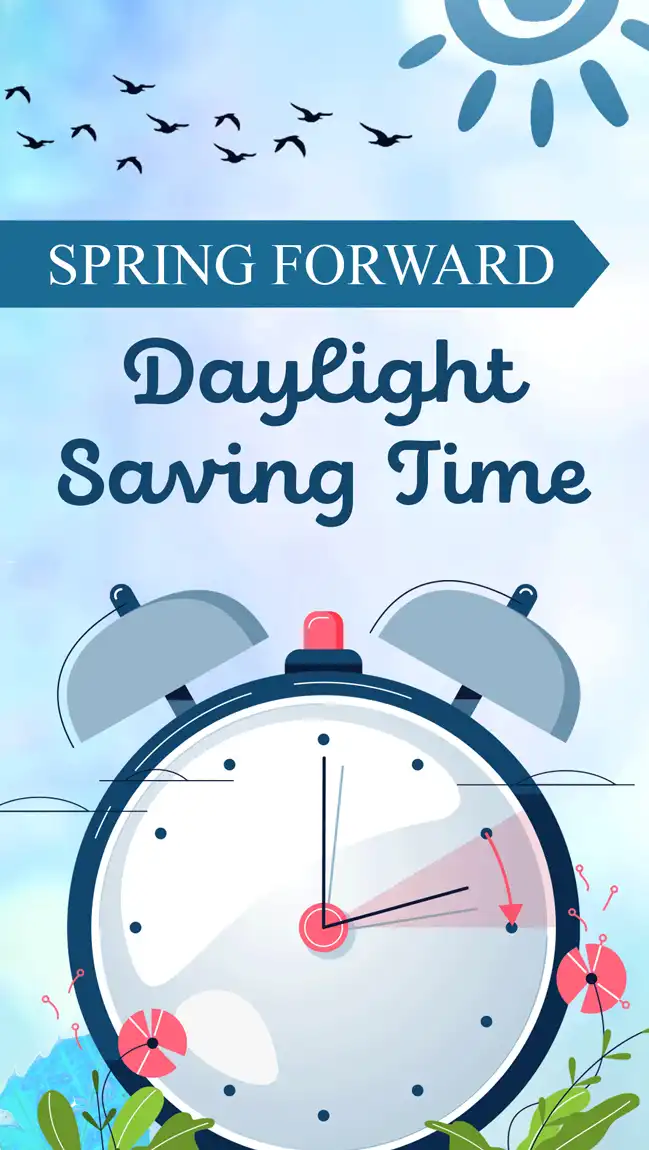 Daylight Saving  Spring Forward