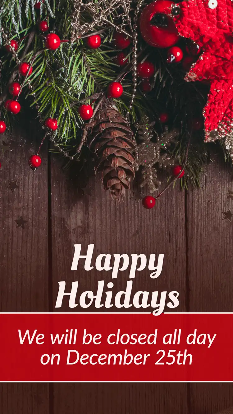 Holiday Closings  Christmas  Garland  Day Only