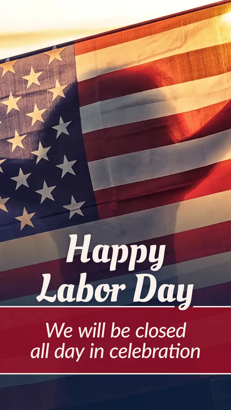 Holiday Closings  Labor Day  Flag