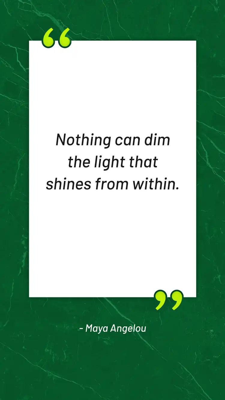 Daily Inspiration  Maya Angelou