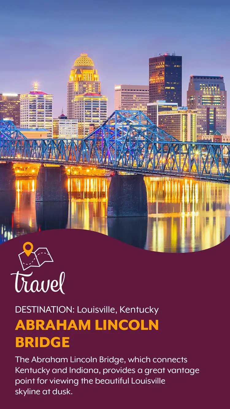 Travel  Abraham Lincoln Bridge