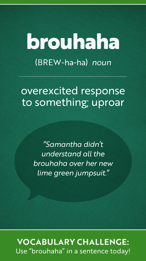 Fun Vocab  Brouhaha