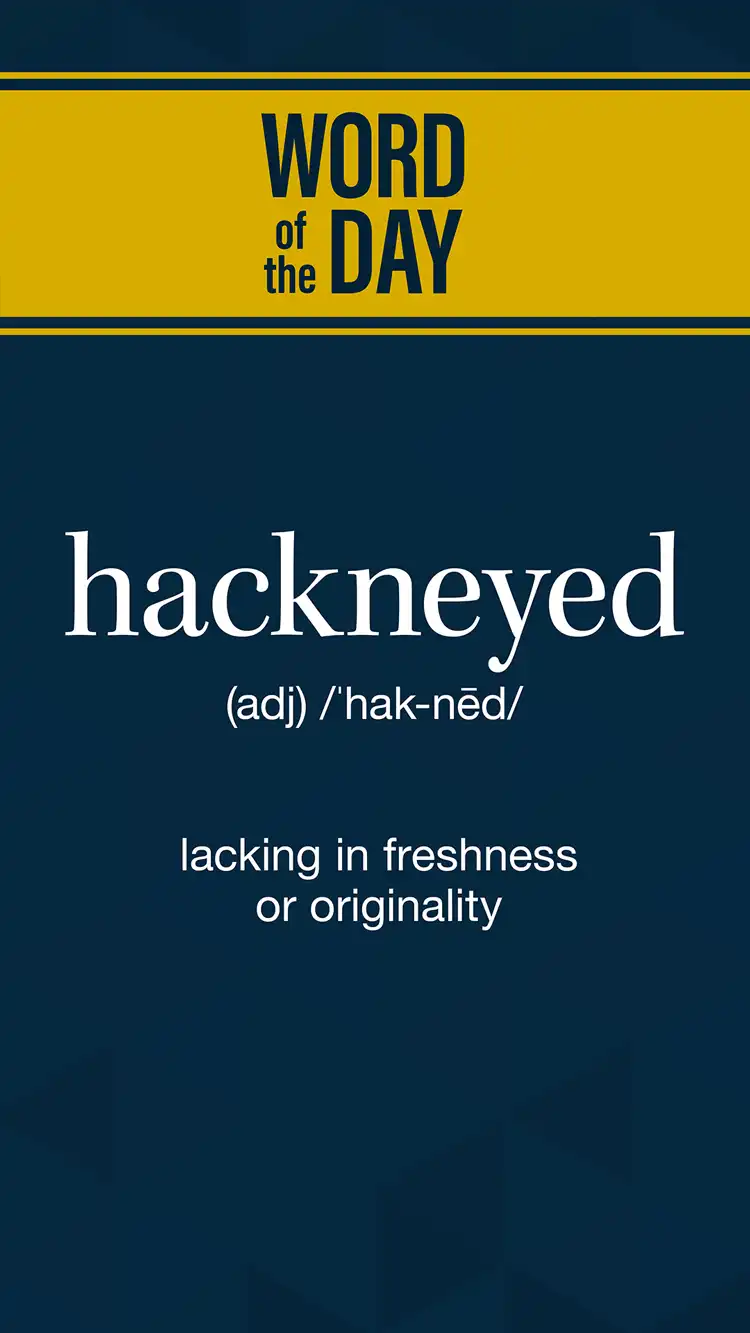 Wot D  Hackneyed
