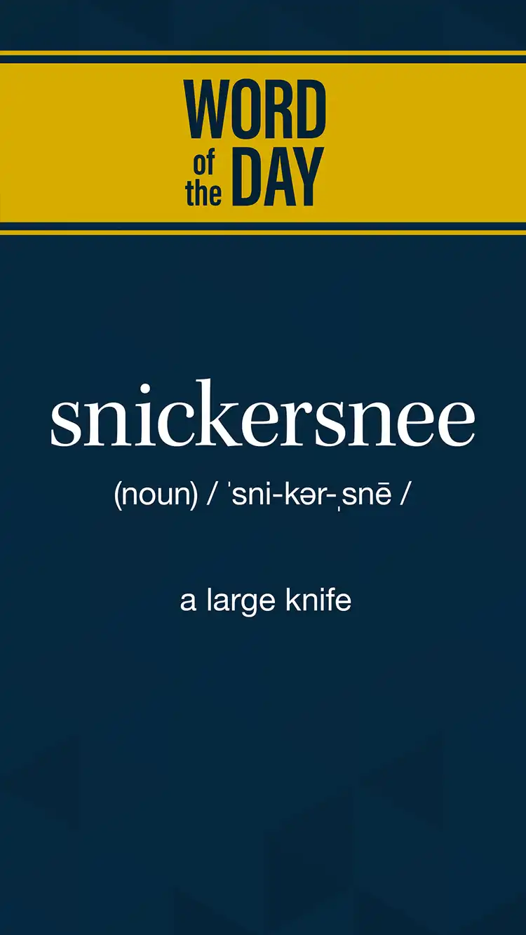 Wot D  Snickersnee