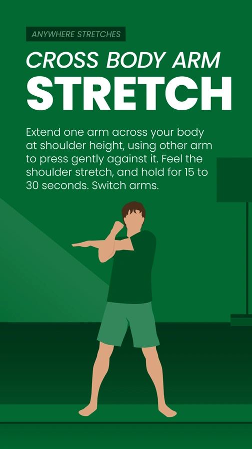Anywhere Stretches  Cross Body Arm Stretch