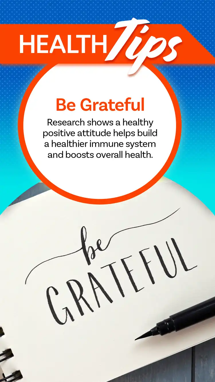 Health Tips  Be Grateful