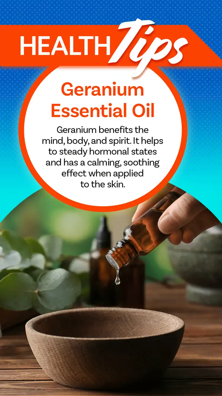 Health Tips  Geranium Oil