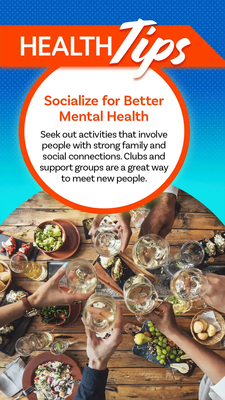 Health Tips  Socialize