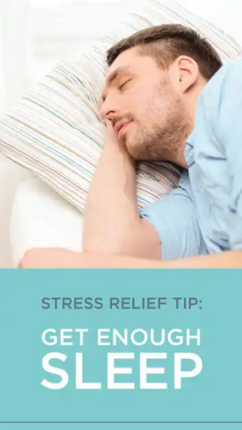 Get Enough Sleep