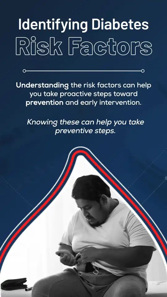 Diabetes  Risk Factors