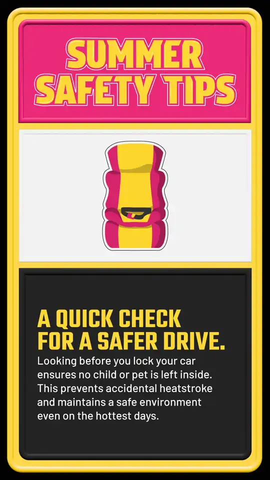 Summer Safety  Car Safety