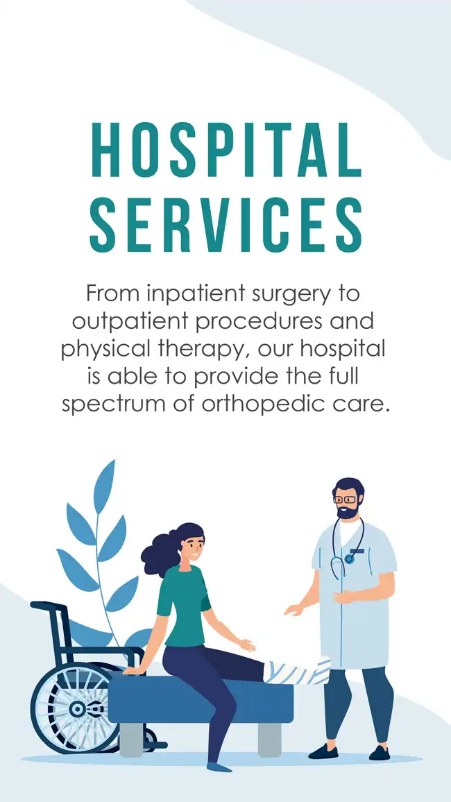 Orthopedic  Hospital Services