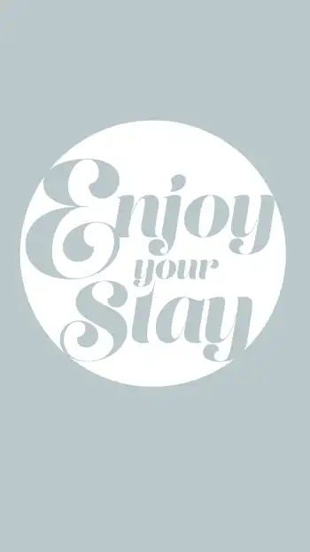 Enjoy Your Stay